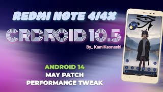 CrDroid 105 For Redmi Note 44X  Android 14  May Patch  QPR2  Performance Improvement [upl. by Ndnarb]