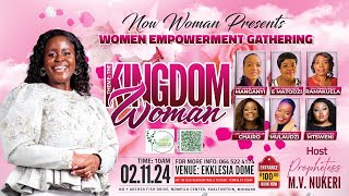 NOW WOMAN EMPOWERMENT GATHERING quotTHE KINGDOM WOMANPROPHETESS MV NUKERI02 NOVEMBER 2024 [upl. by Cosimo]