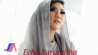 Echa Paramitha  Cuma 5 Waktu Official Music Video [upl. by Ade86]