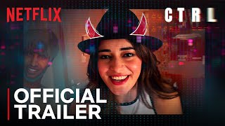 CTRL  Official Trailer  Ananya Panday Vihaan S Vikramaditya Motwane  Netflix India [upl. by Kaule]