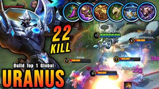 22 Kills Offlane Uranus with Full Def Build 100 ANNOYING  Build Top 1 Global Uranus  MLBB [upl. by Siseneg]