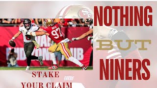 Stake Your Claim  Nothing But Niners [upl. by Safoelc]