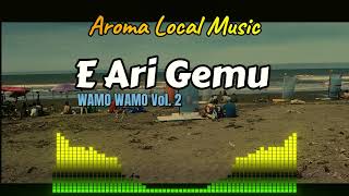 E Ari GemuWamo Wamo vol2 [upl. by Werdn]