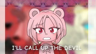 Kitty channel afnans Ill Call up the Devil Meme Gacha ver  flipaclip [upl. by Brodeur]