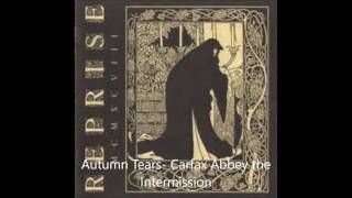 Autumn Tears  Carfax Abbey the Intermission [upl. by Brigham]