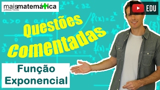 Função Exponencial Questões Comentadas  Parte 1 [upl. by Llehcram]