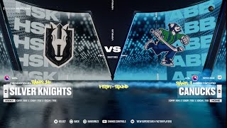 Game 12 26 Henderson Silver Knights  7 Abbotsford Canucks NHL 25 Tourney AHL FirstRound [upl. by Savannah219]