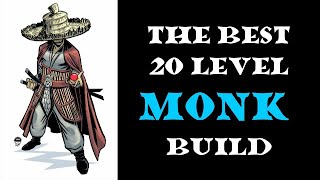 The Best Monk Level 20 Build That I can make DampD [upl. by Gorden]