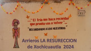 Arrieros LA RESURECCION de Xochicuautla 2024 [upl. by Annawot]