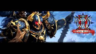 Dawn of War II Chaos Rising Soundtrack  Chaos Theme [upl. by Eimmis645]