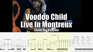 Voodoo Child Live Montreux  Stevie Ray Vaughan  Guitar Tab amp Playalong [upl. by Einama]