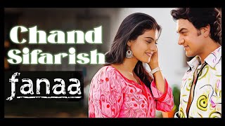 Chand Sifarish  Audio Song  Fanaa Aamir Khan Kajol  Shaan Kailash Kher  JatinLalit Prasoon [upl. by Anitnas]