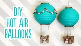 DIY Hot Air Balloon Decorations [upl. by Boleyn310]