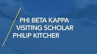 Phi Beta Kappa Visiting Scholar  Philip Kitcher Six Problems of Climate Change [upl. by Aitnecserc]