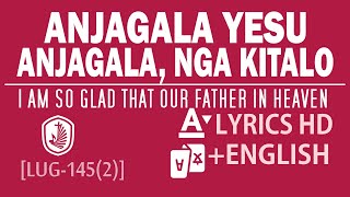 NSANYUKIRA EKIGAMBO KINO  ANJAGALA ANJAGALA ENGLISH LYRICS [upl. by Statis]