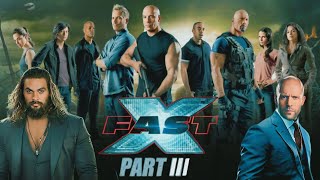 Fast X Part 3 Fast And Furious 12 Full Movie Facts  Vin Diesel Jason M Jason Statham  Review [upl. by Llereg]