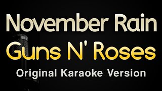 November Rain  Guns N Roses Karaoke Songs With Lyrics  Original Key [upl. by Nairret501]