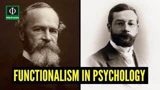 Functionalism in Psychology Functionalism in Psychology Explained [upl. by Pooh]