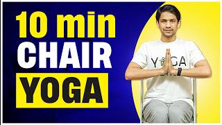 10Minute Chair Yoga for Beginners  Simple Daily Fitness  Saurabh Bothra [upl. by Brandyn440]