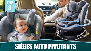 MEILLEURS SIÈGES AUTO PIVOTANTS  COMPARATIF [upl. by Cerracchio309]