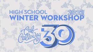 Cab Calloway School of the Arts High School Winter Workshop 2022  Cab Calloway School of the Arts [upl. by Yekram3]