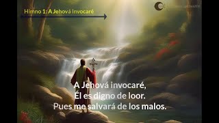 1 A Jehová Invocaré  Himno Acapella Letras [upl. by Diann742]