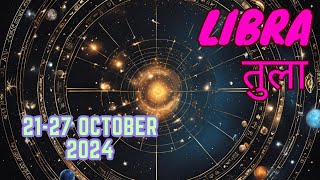 Libra  Weekly Love Tarot Reading  2127 October 2024  Hindi [upl. by Manoop]