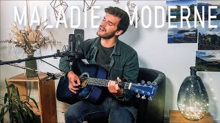 MALADIE MODERNE  Lomepal Acoustic Cover [upl. by Giulietta]