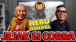 WAWANCANDA HERU GUNDUL  JEJAK SI COBRA [upl. by Anirat]