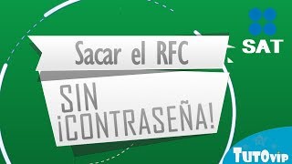 Como descargar mi RFC desde el portal del SAT SIN CONTRASEÑA  SAT 2022 [upl. by Talyah]