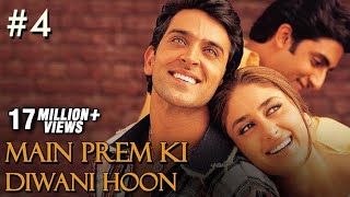 Main Prem Ki Diwani Hoon Full Movie  Part 317  Hrithik Kareena  Hindi Movies [upl. by Filippo462]