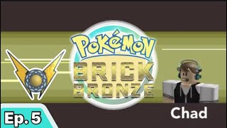 My FIRST GYM BATTLE  Pokémon Brick Bronze  Episode 5 [upl. by Brooke]