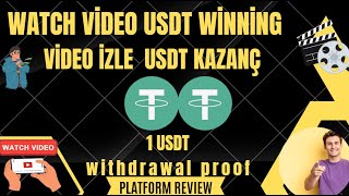 WATCH VİDEO USDT WİNNİNG EARN USDT KAZANÇ PLATFORMU 1 USDT ÇEKİM WİTHDRAWAL PLATFORM İNCELEMESİ [upl. by Ailerua]