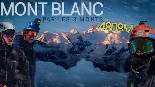 Lascension du MONT BLANC par les 3 Monts [upl. by Ohcirej582]