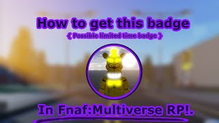 How to get the newest badge in Fnaf Multiverse RP  Roblox [upl. by Atirys]