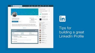 Tips for Building a Great LinkedIn Profile [upl. by Holzman]