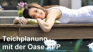 Oase App für die Teichplanung  Video Gartenteiche planen auf iPad und Handy [upl. by Nohtan606]