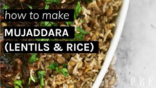 Mujadara Recipe How to Make Lebanese Lentil amp Rice [upl. by Amaral]