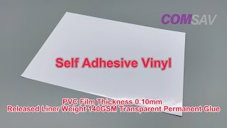 COMAX Self Adhesive Vinyl Film Printing 100Microns 140GSM Permanent Glue China Manufacturer [upl. by Nahtannoj]