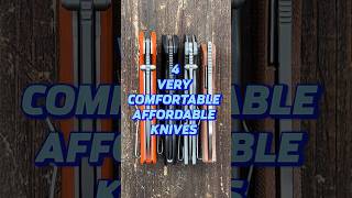 4 Comfortable Affordable Knives edc youtubeshorts shorts knife blade [upl. by Etteinotna632]