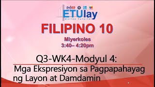 Mga Ekspresiyon sa Pagpapahayag ng Layon at Damdamin  Grade 10 Filipino  Quarter 3 Week 4 [upl. by Lleryt177]