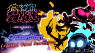 FNF Indie Cross  Crossed Out Vocal Recreation MIDI FNF Indie Cross Fansong [upl. by Philipines]