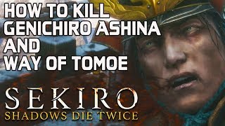 SEKIRO BOSS GUIDES  How To Easily Kill Genichiro AshinaWay Of Tomoe [upl. by Ardnoyek964]