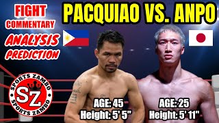 Manny Pacquiao vs Rukiya Anpo  Prefight Analysis Prediction and Boxing Updates [upl. by Dorotea419]