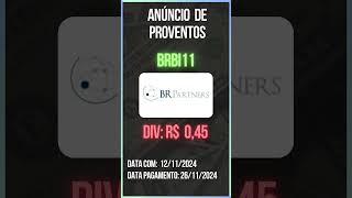 Anúncio de Proventos  BR PARTNERS  BRBI11 [upl. by Aihseya260]