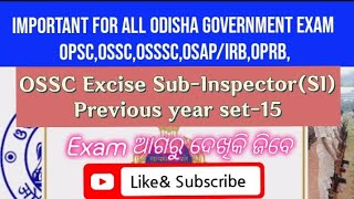 Excise SubInspectorSI Previous Question Answer Important For Upcoming All Odisha Exam si ossc [upl. by Croix476]