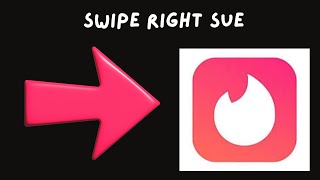 Swipe Right Sue [upl. by Rimma]