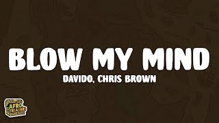 Davido Chris Brown  Blow My Mind Lyrics [upl. by Sale]