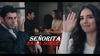 Naz amp Soner  Señorita Son Yaz [upl. by Richards]