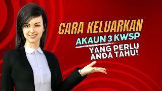 CARA KELUARKAN WANG AKAUN 3 KWSP [upl. by Lidaa]